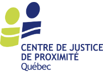 Centre de justice de proximité de Québec Centre de justice de proximité de Québec